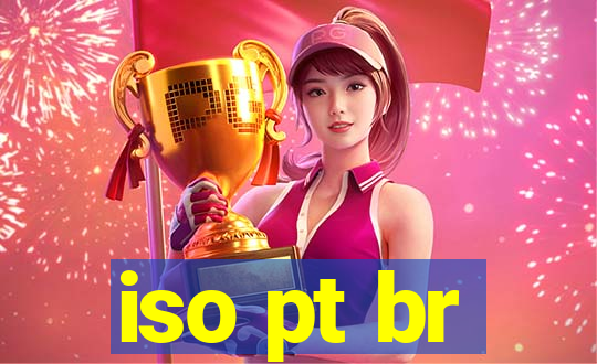 iso pt br